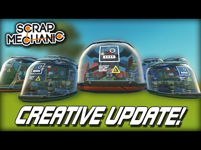 Creative Mode Update Brings Bot Spawners, Water and More! (Scrap Mechanic Gameplay)