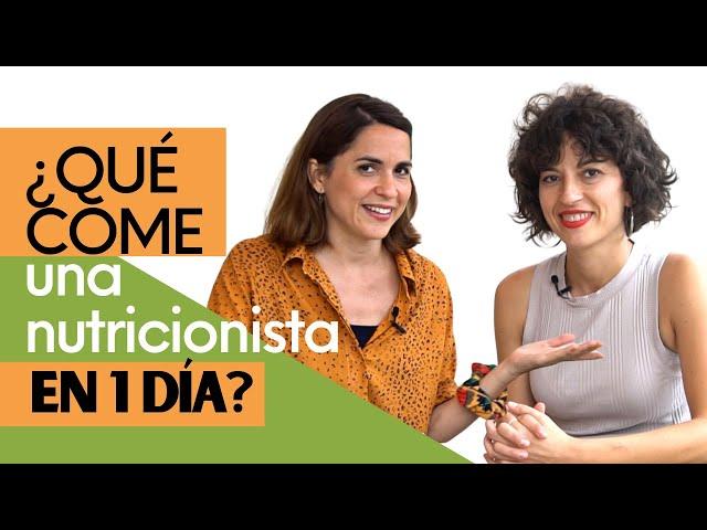 ¿QUÉ COME UNA NUTRICIONISTA EN UN DÍA? | Menú saludable de 1 día