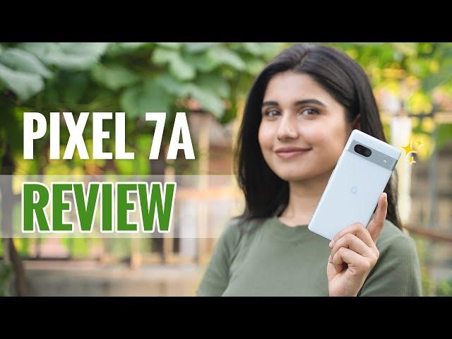 Google Pixel 7A review: 1 Month Later!