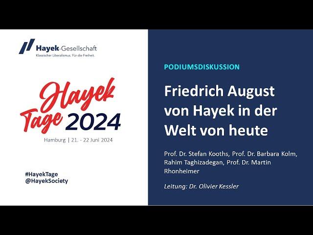 Hayek-Tage 2024 - Podium: Friedrich August von Hayek in der Welt von heute u.a. Martin Rhonheimer...