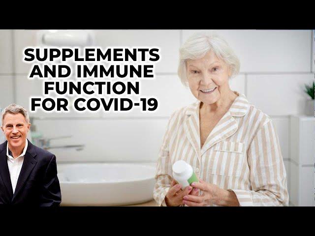 Supplements and Immune Function for COVID-19