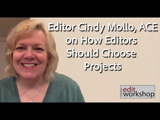 Editor Cindy Mollo, ACE, on How Editors Should Choose Projects