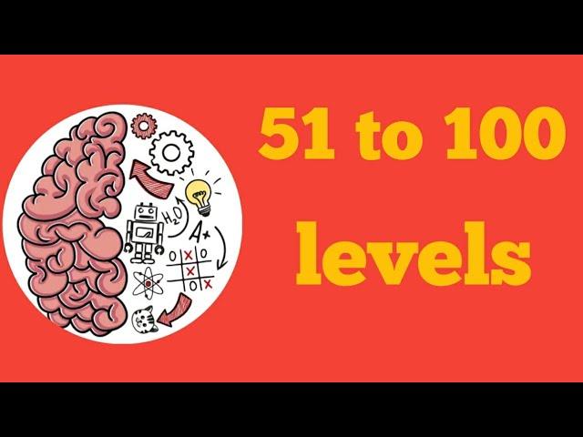 Brain test level 51 to 100 walkthrough