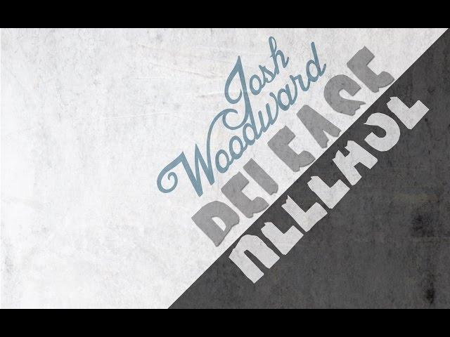 Josh Woodward: "Release" (Official Video)