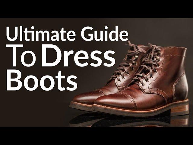 Ultimate Guide To Buying Men's Dress Boots | Different Boot Styles | Chelsea | Chukka | Lace-Up