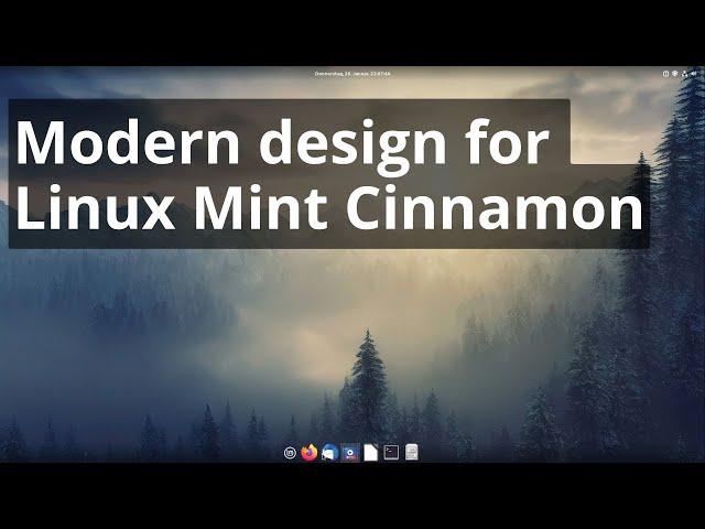 Modern Linux Mint Cinnamon Design - Tutorial for beginners