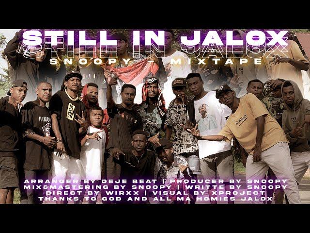 Snoopy - Still In Jalox (Official Music Video)