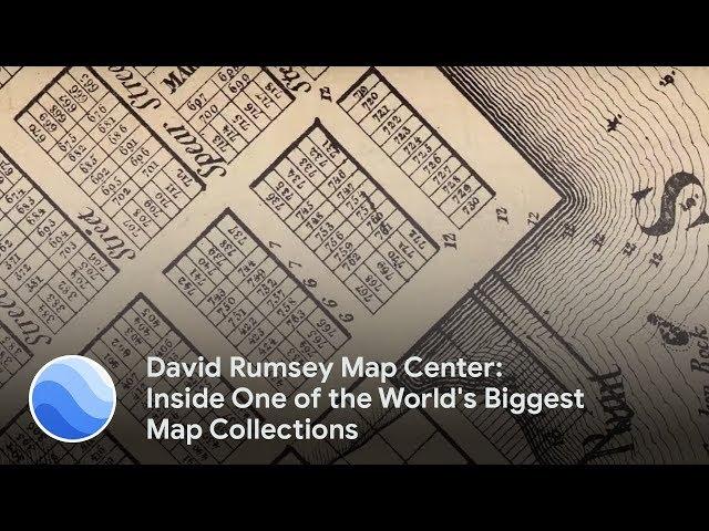 David Rumsey Map Center: Inside One of the World's Biggest Map Collections