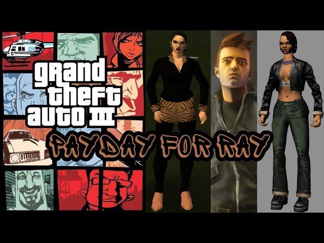 Grand Theft Auto III - The Definitive Edition - Payday For Ray