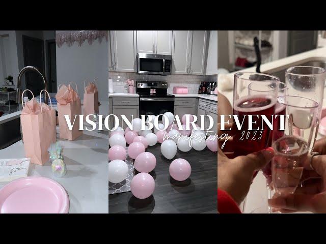 Vision Board Event | hosting my first event, manifesting our 2023, setting up decorations, etc..