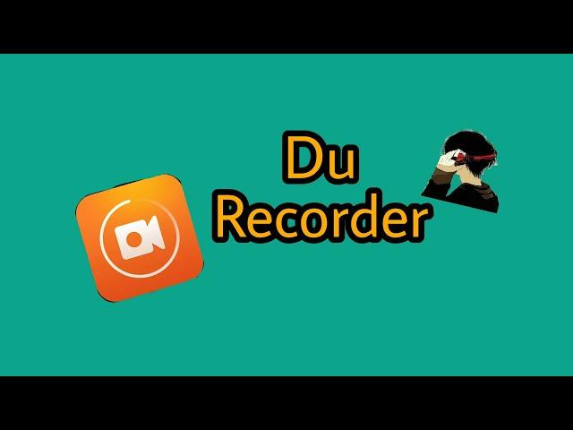 Через что я снимаю или как пользоваться программой du Recorder | Blogger Room