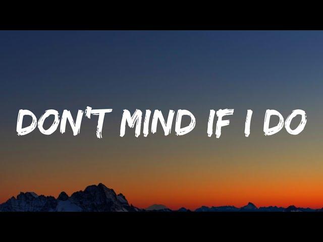 Riley Green - Don't Mind If I Do (Lyrics) ft. Ella Langley