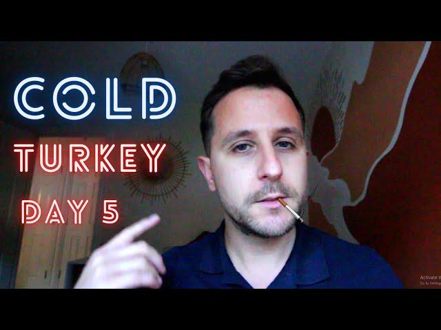 I Quit Smoking Cold Turkey: My Journey - Day 5