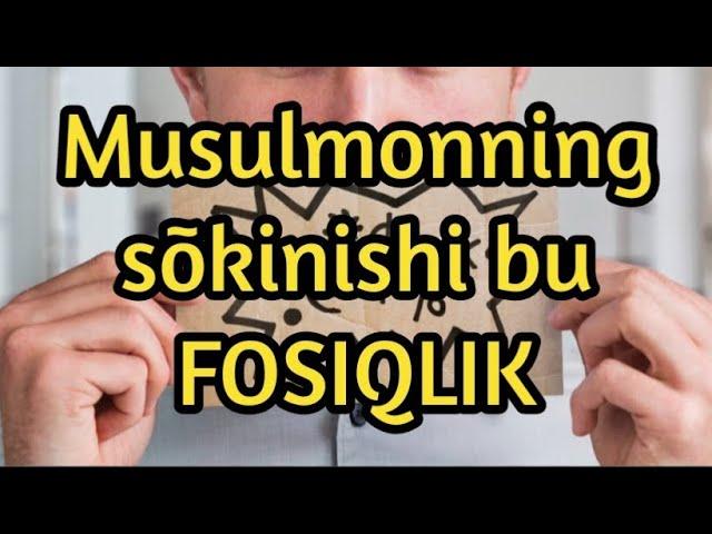 Musulmonning sõkinishi bu Fosiqlik