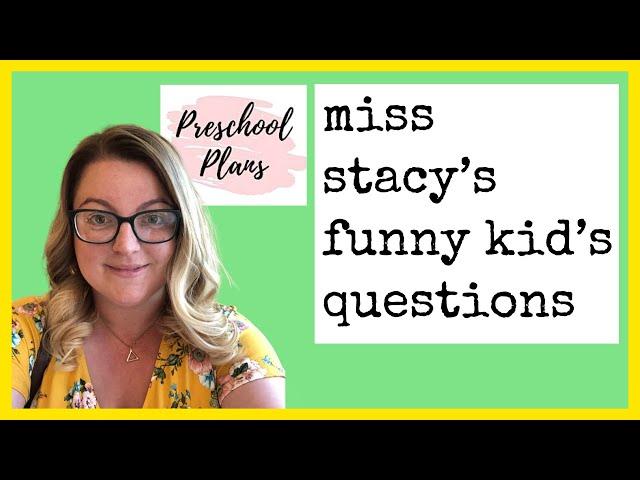 Miss Stacy's Questions of the Week