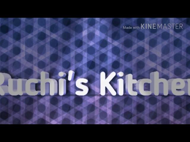 Ruchi's Kitchen