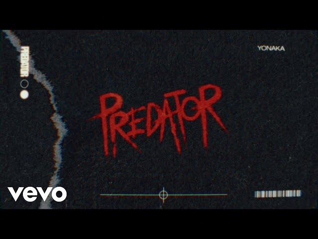 Yonaka - PREDATOR (Official Lyric Video)