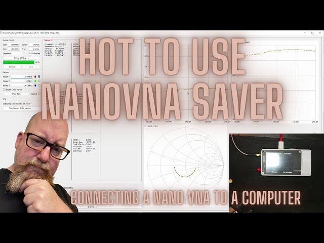 Using NanoVNA Saver to Connect NanoVNA to a Computer