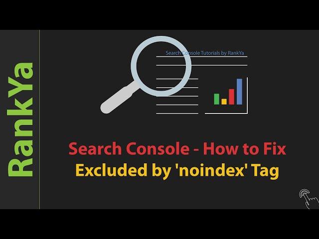 How to Fix Excluded by ‘noindex’ tag - NEW Search Console