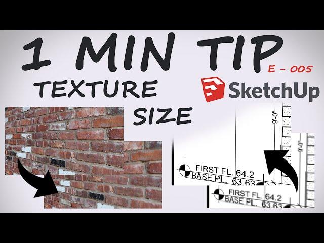 "1 Min TIP" Texture Size Sketchup 2016 E005