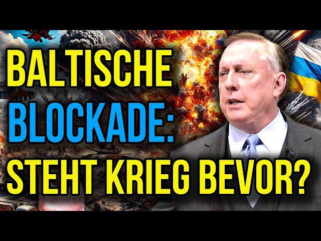 Douglas Macgregor: Die baltischen Ambitionen der NATO könnten Krieg mit Russland provozieren!