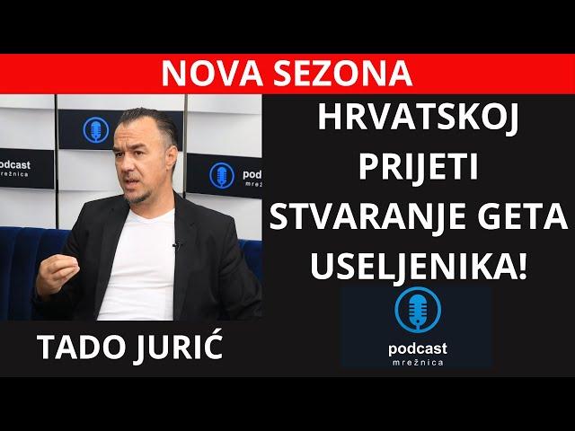 PODCAST MREŽNICA – Jurić: Hrvatska ima najbrže useljavanje stranaca u cijeloj EU!