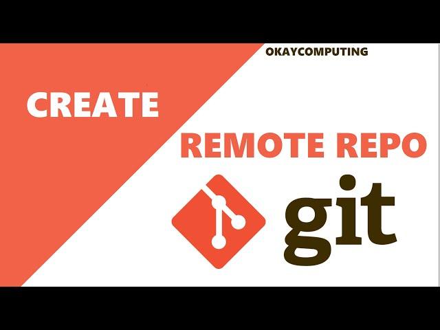 Create Remote Repository GIT