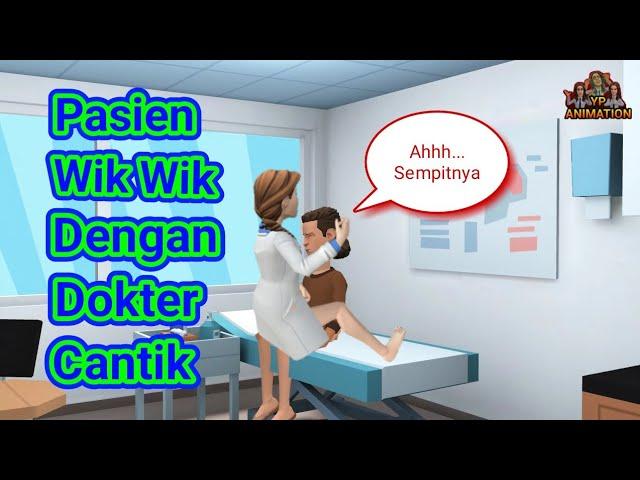 Pasien Wik Wik Dengan Dokter Cantik || Kartun Animasi Lucu