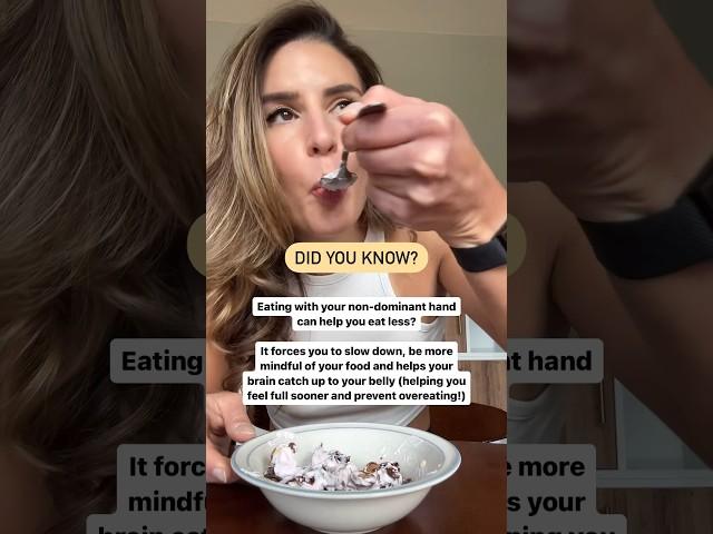 Why eating with your non-dominant hand helps you eat less #eatinghabits