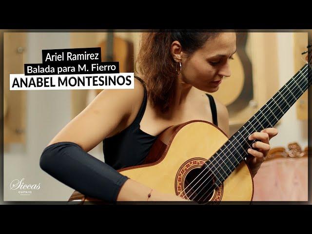 Anabel Montesinos plays Balada para Martin Fierro by Ariel Ramirez on Classical Guitar