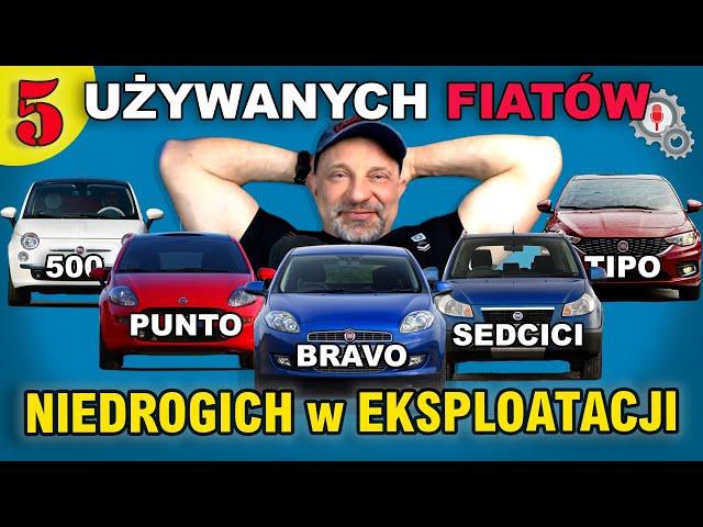 Najlepsze używane Fiaty niedrogie w eksploatacji. 500, Punto, Bravo, Sedici i Tipo.