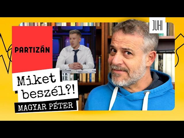 MAGYAR PÉTER újra a Partizánban  Miket beszél?!