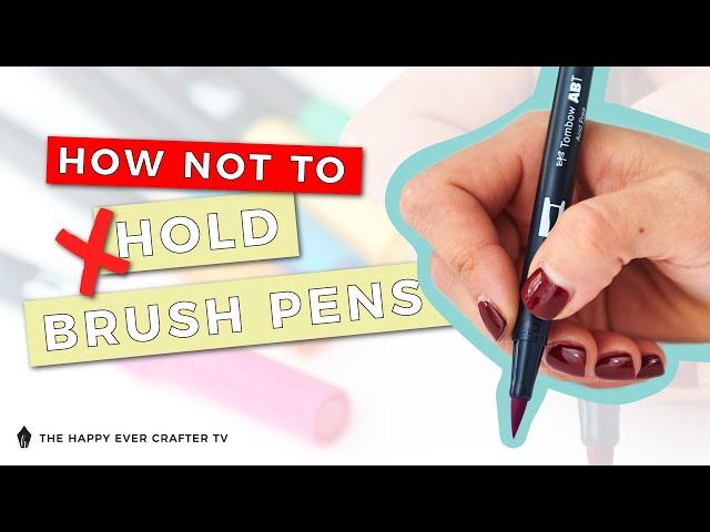 How NOT To Hold Brush Pens