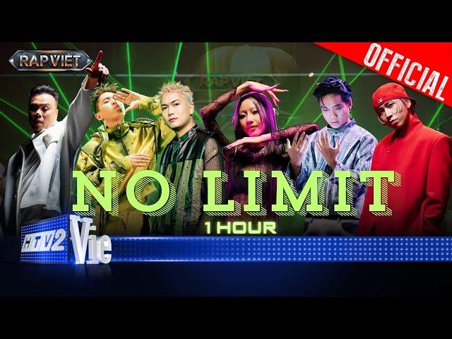 NO LIMIT [1 HOUR] - Suboi, Karik, Thái VG, BigDaddy, JustaTee, B Ray | Rap Việt 2024