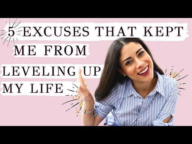 I Needed To STOP Making These Excuses On My Level Up Journey Before I saw REAL Progress...