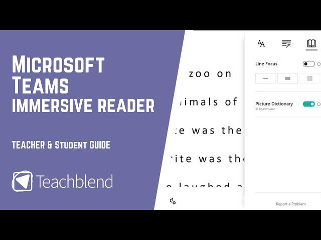 Microsoft Teams  Immersive Reader. Student & Teacher Guide, College & School Guide.