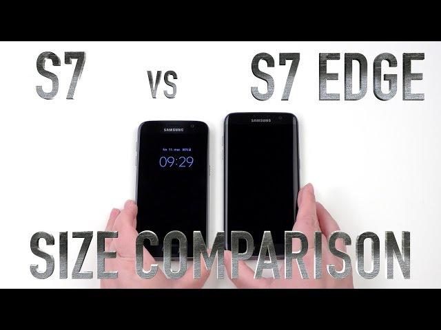 Samsung Galaxy S7 vs S7 Edge - Size Comparison