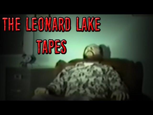 The Leonard Lake Tapes