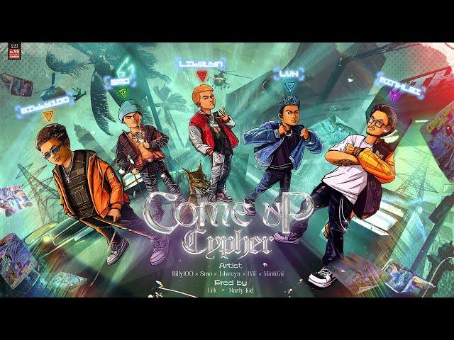 Come Up Cypher - Lil Wuyn, SMO, LVK, MinhLai & BILLY100 //Official