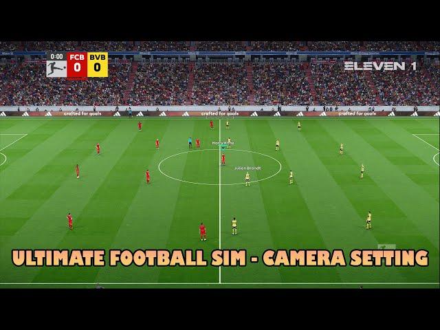 ULTIMATE FOOTBALL SIM - CAMERA SETTING - PES 2021 & FOOTBALL LIFE 2025