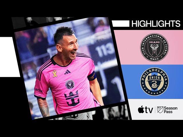 Inter Miami vs. Philadelphia Union | Messi is BACK! | Full Match Highlights | September 14, 2024