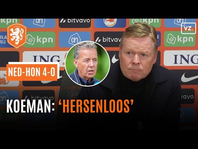 Koeman noemt Valentijn Driessen 'hersenloos' in felle discussie na Nederland - Hongarije 4-0