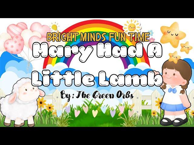 Mary Had A Little Lamb | Bright Minds Fun Time