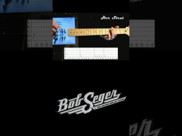 Bob Seger Her Strut Guitar Tab Cover