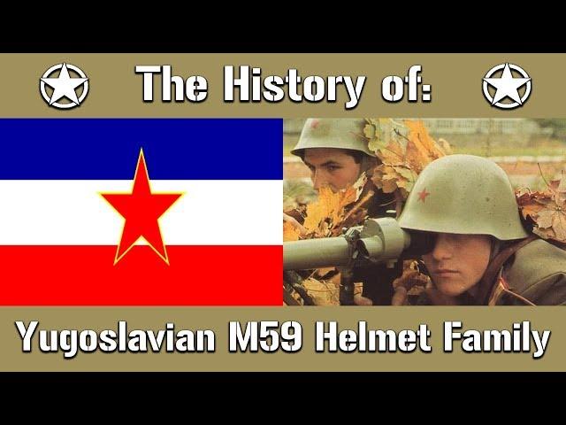 The History of: The Yugoslavian M59 Helmet | Uniform History