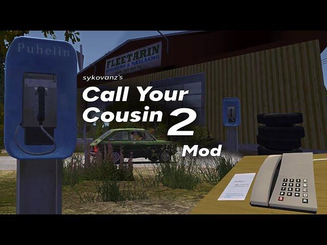 CALL YOUR COUSIN MOD | My Summer Car #mysummercar #viral #trending 