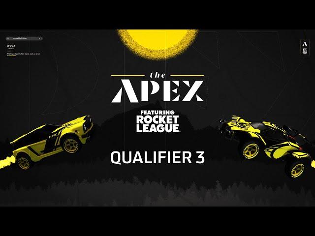  The Apex, Featuring Rocket League | Qualifier 3 Presented by Thrustmaster HEART 