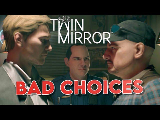 ALL THE BAD CHOICES: " TWIN MIRROR" GAMEPLAY #1