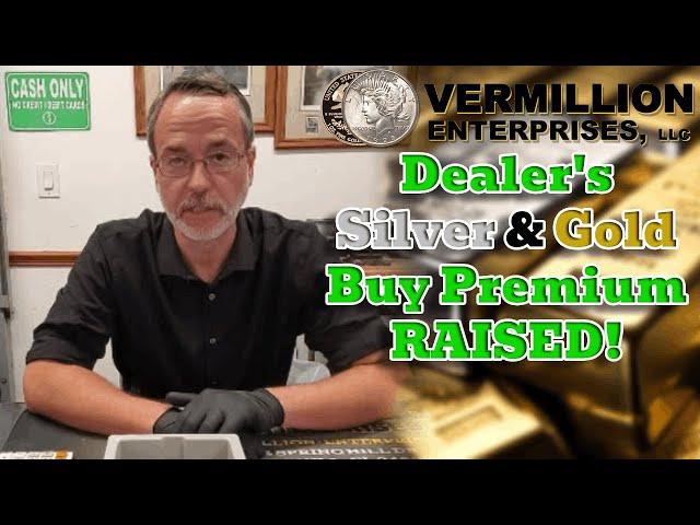 Watch This Before You SELL Your Silver & Gold! | Dealer Raises His BUY Premium | #Trending