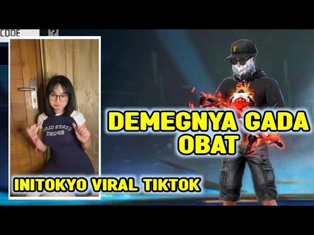 INITOKYO LAGI VIRAL DI TIKTOK DEMEGNYA GADA OBAT SIH CUY ‼️